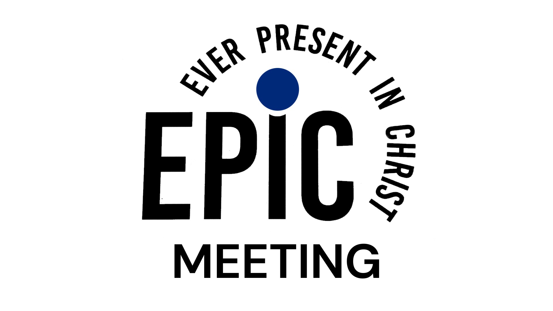 EPIC MEETING