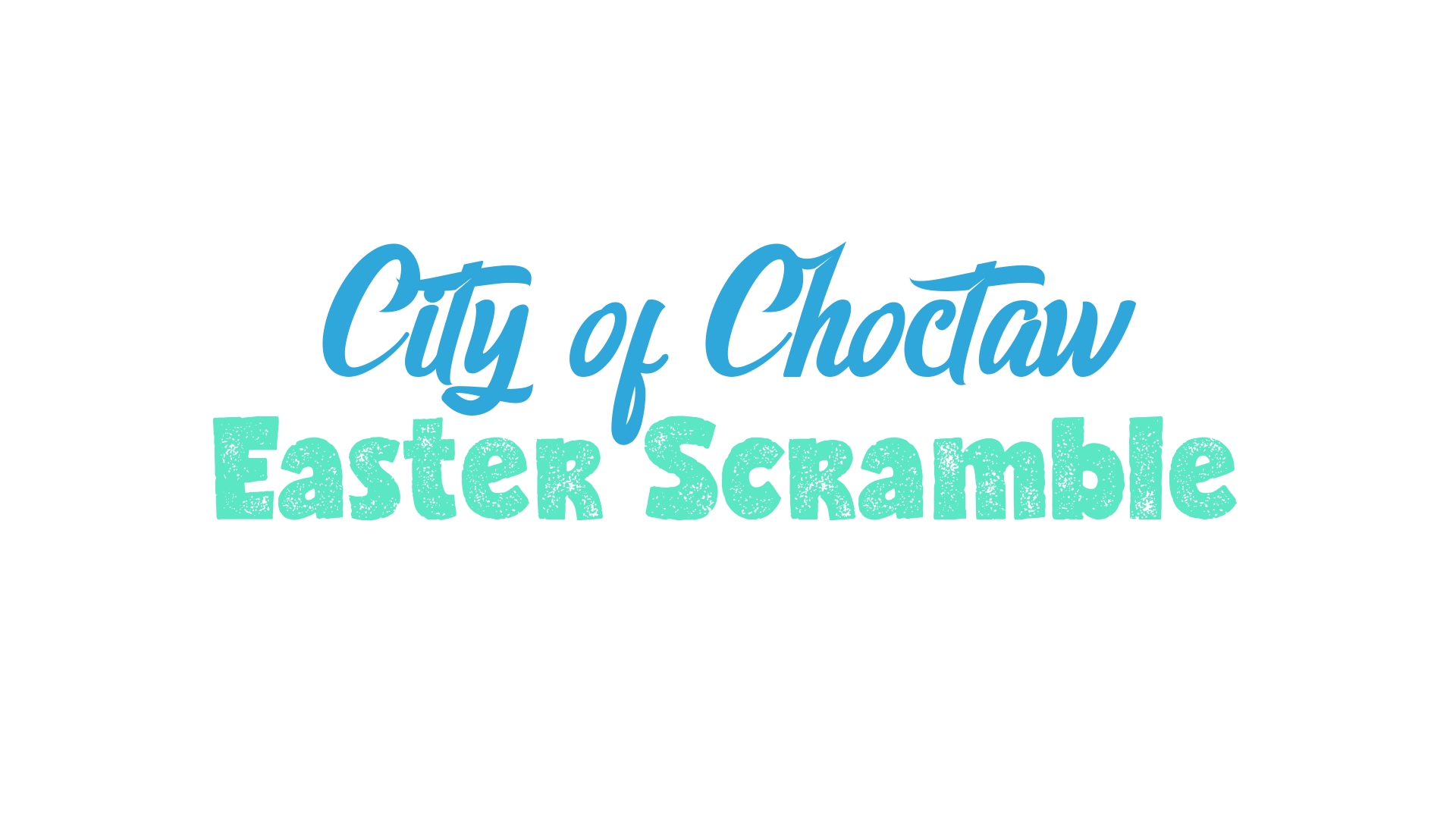 City of Choctaw Easter Scramble