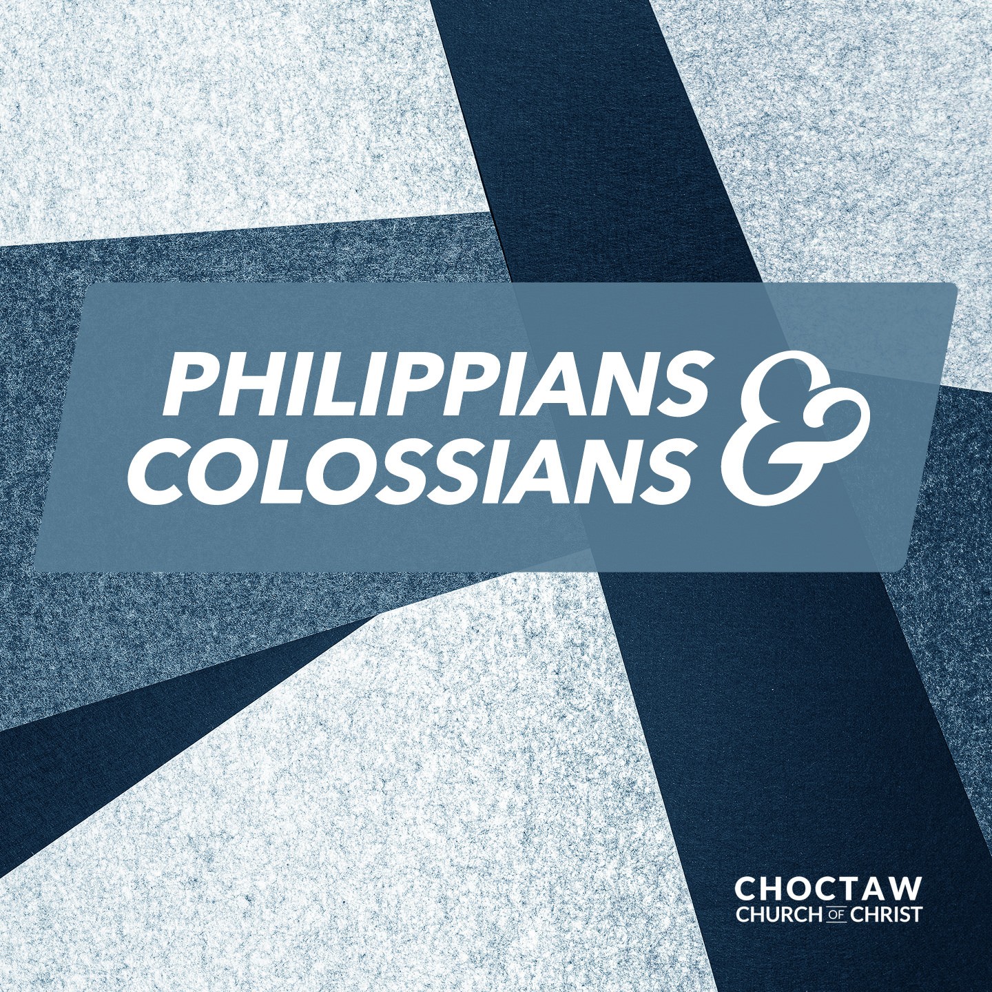 Philippians & Colossians