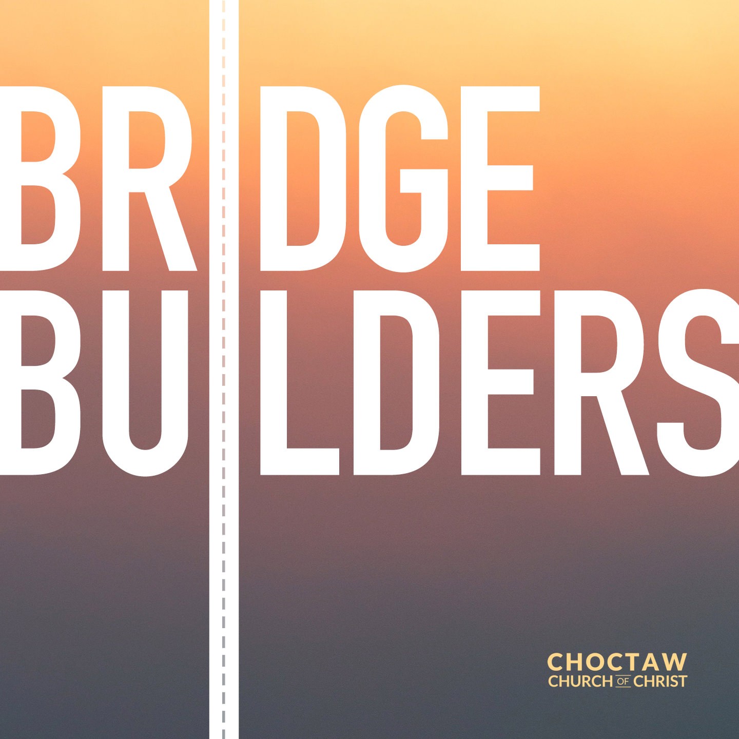 Bridge Builders