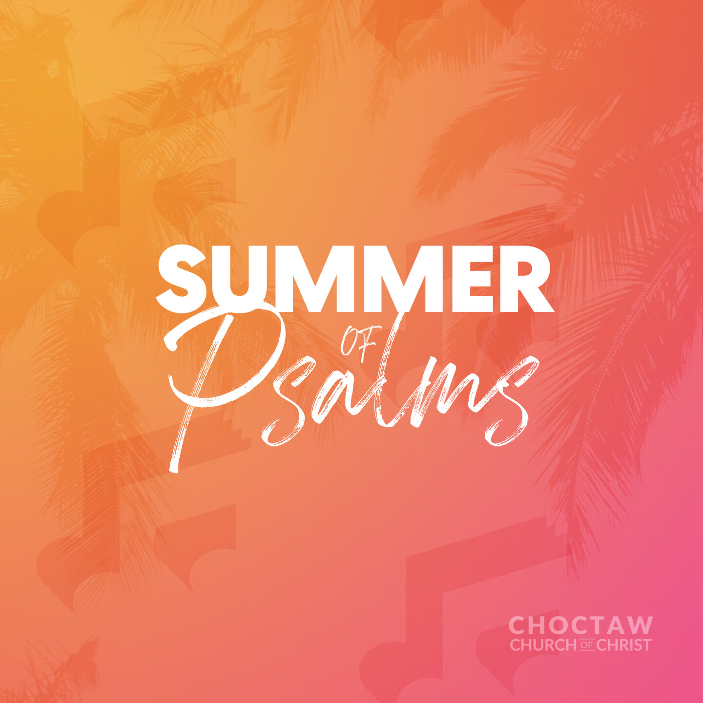 Summer of Psalms