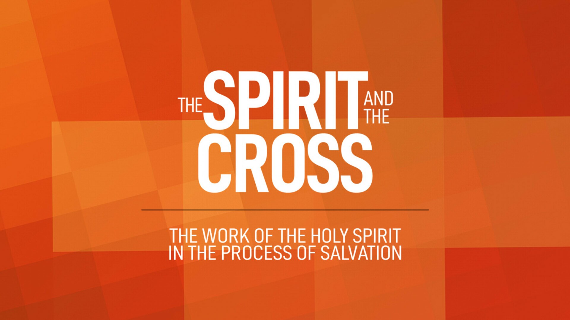 The Spirit and the Cross