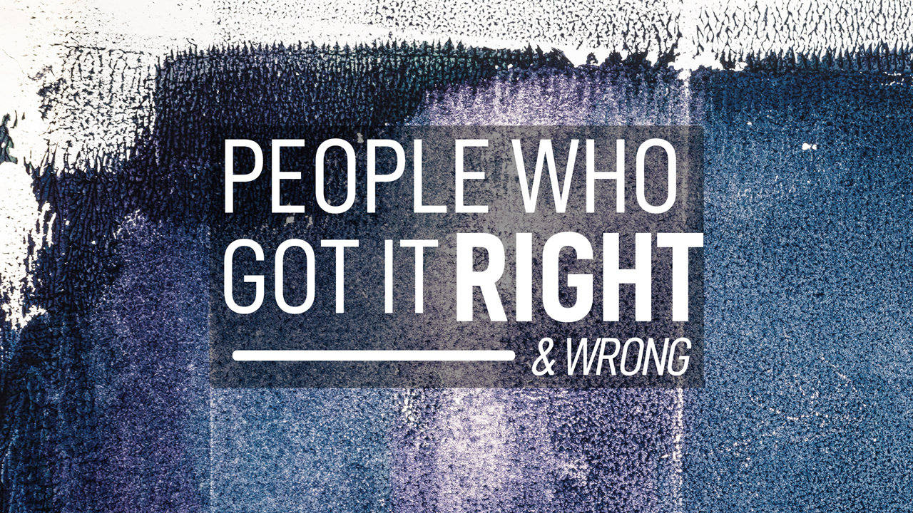 People Who Got it Right & Wrong