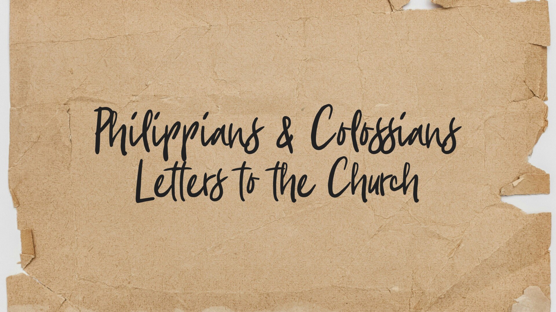 Philippians & Colossians: Letters to the Church