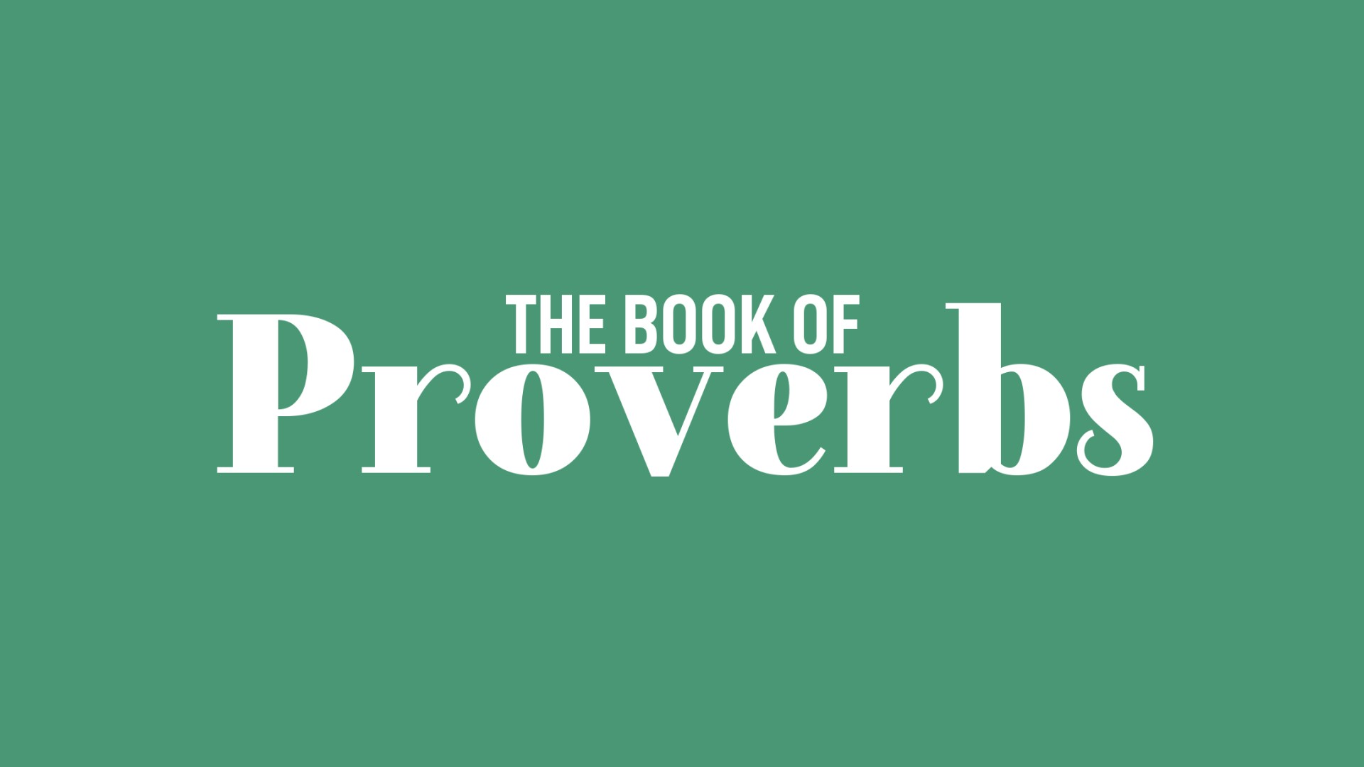 The Book of Proverbs