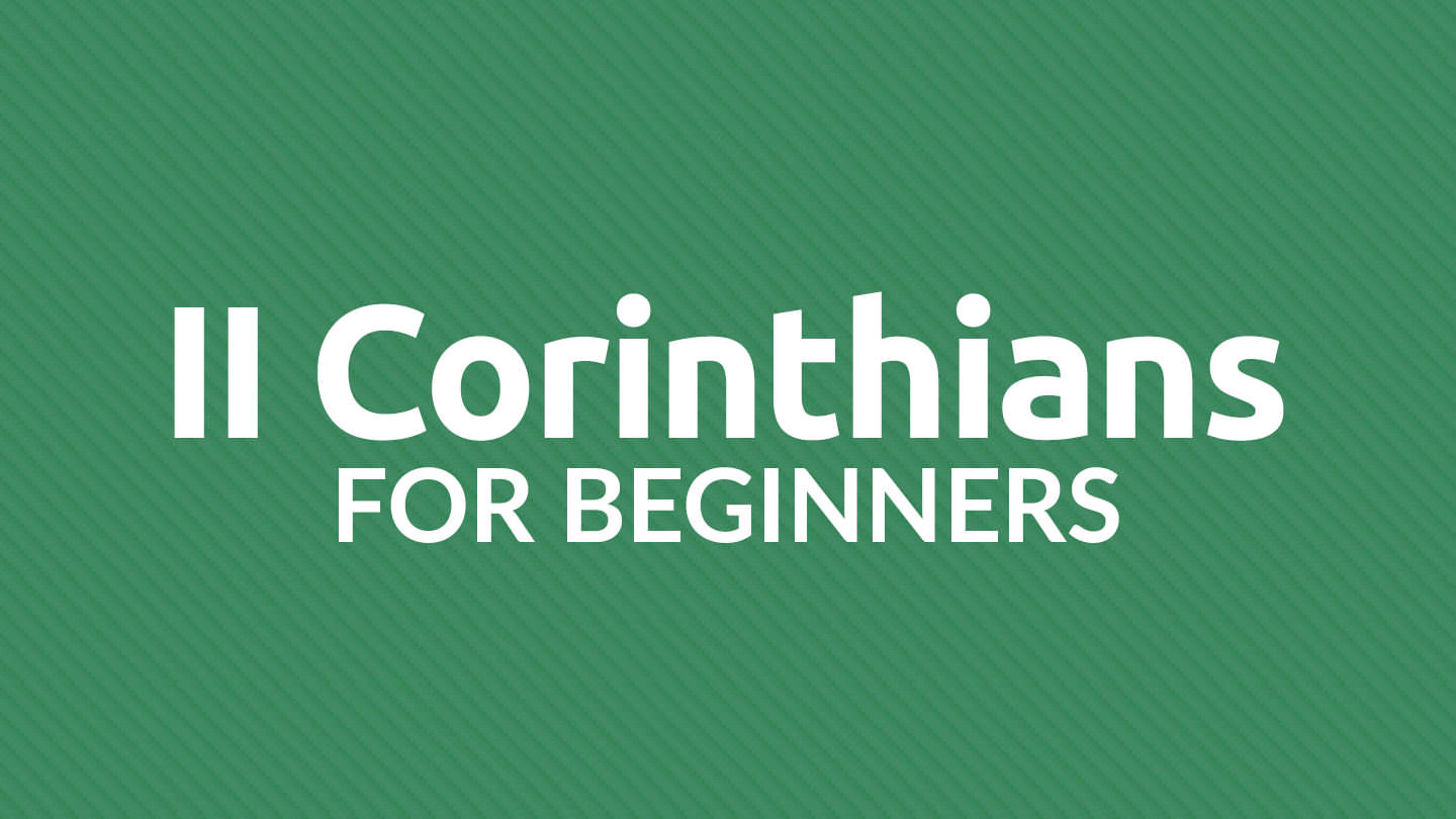II Corinthians for Beginners