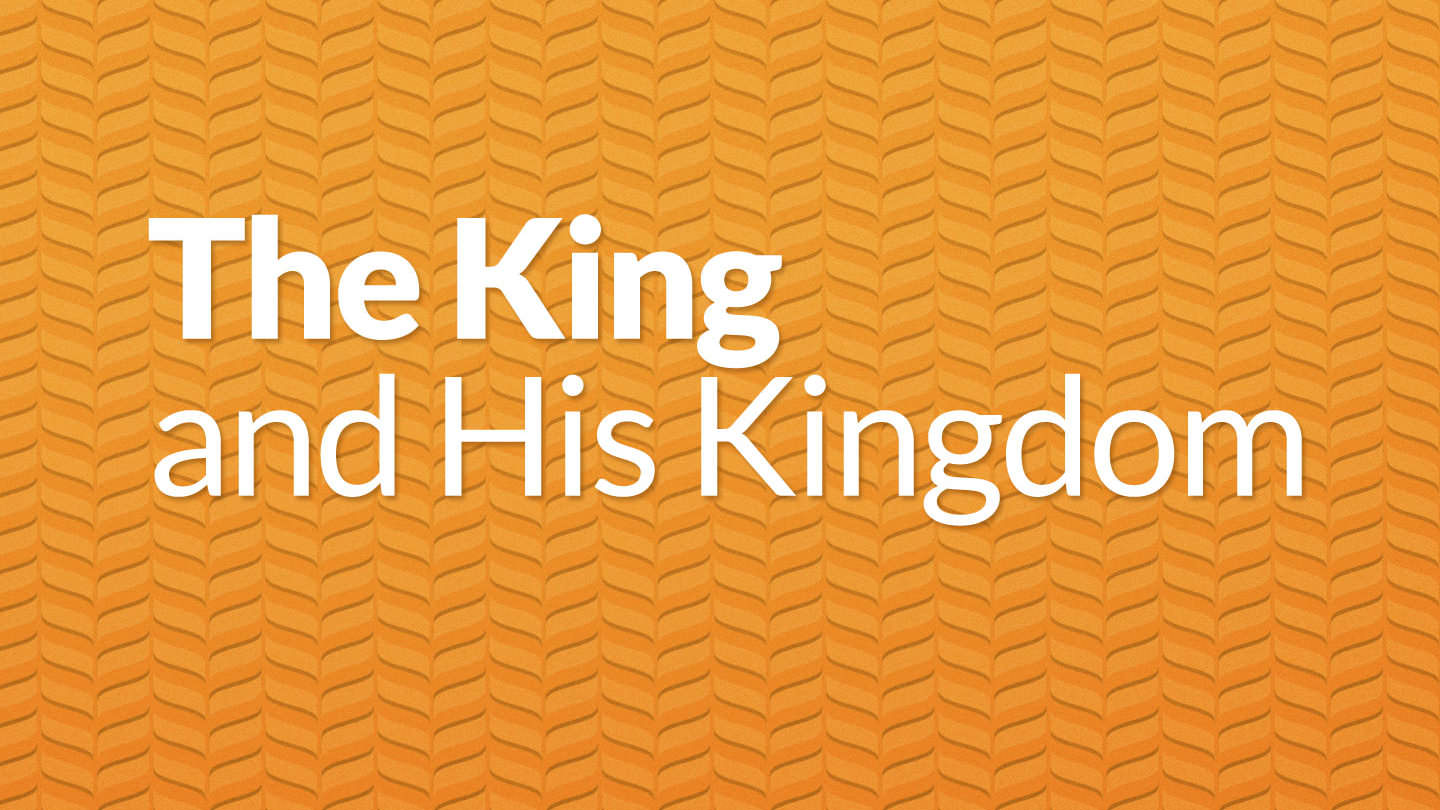 The King and His Kingdom
