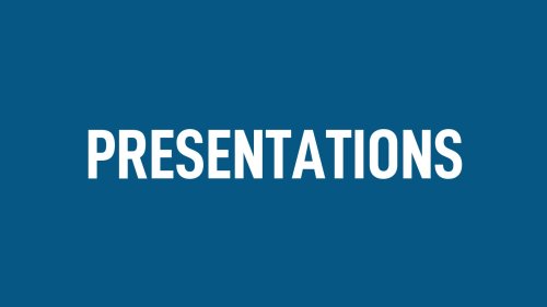 Presentations