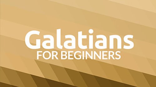 Galatians for Beginners