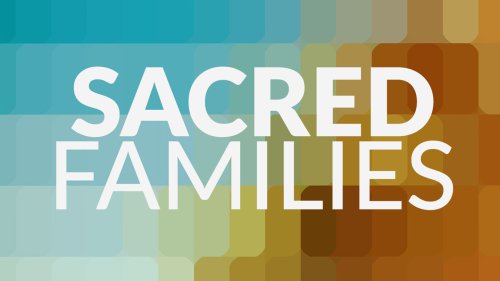 Sacred Families