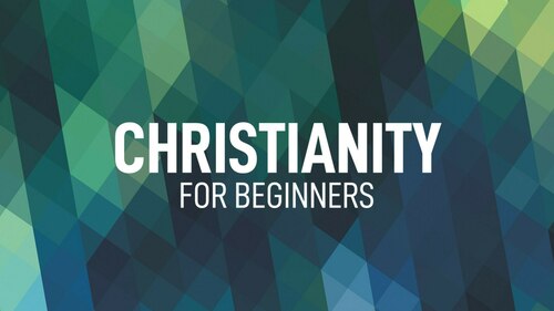 Christianity for Beginners