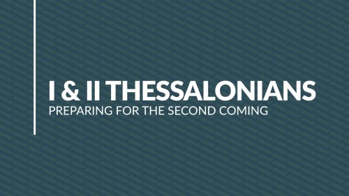 I & II Thessalonians